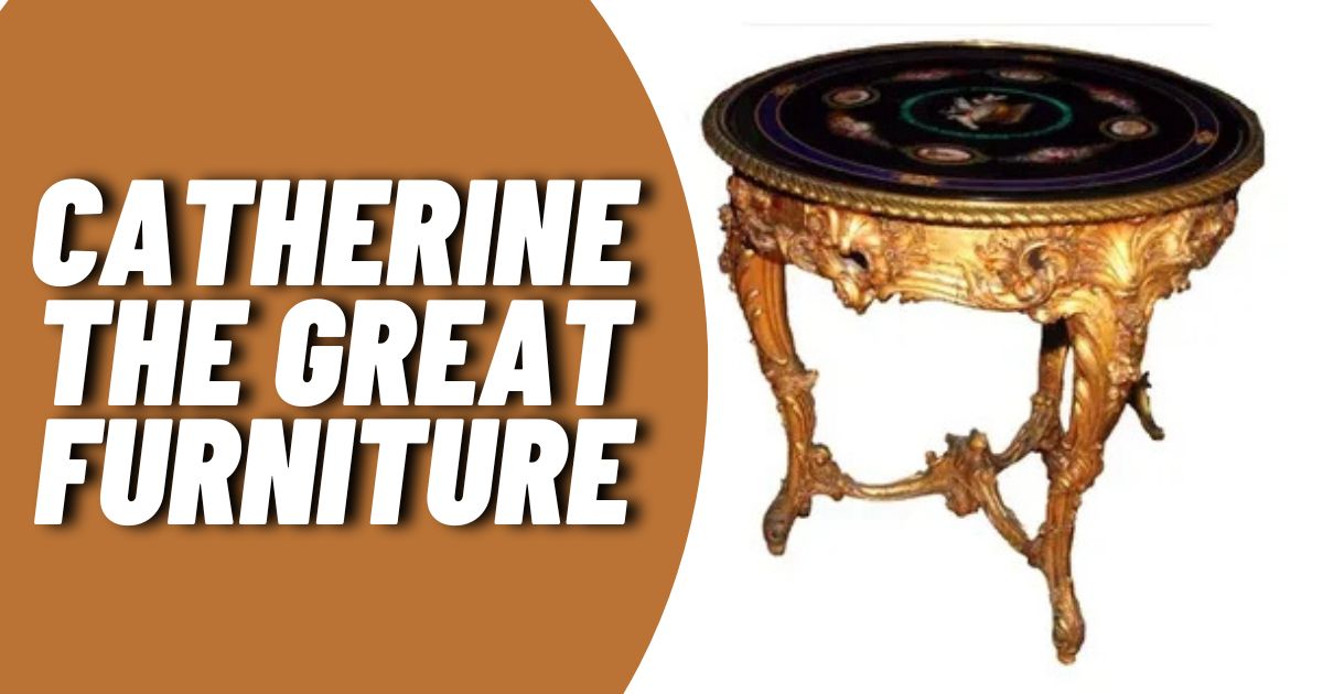 Explore the intriguing history, rumors, and legends of Catherine the great furniture, uncovering the truth behind her opulent and controversial pieces.