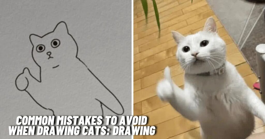 Common Mistakes to Avoid When Drawing Cats: drawing:a4z_-ymtkr8= cat